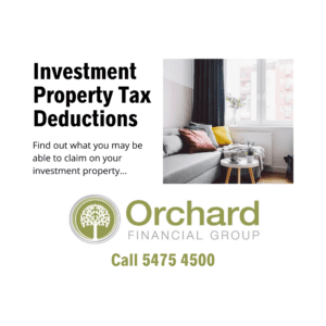 Investment Property Tax Deductions Australia | Orchard Mortgage Brokers | Sunshine Coast